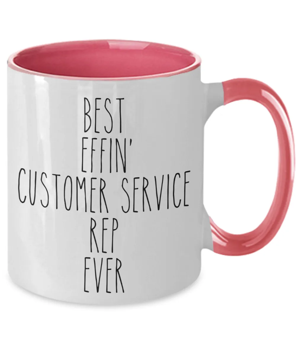 Gift For Customer Service Rep Best Effin' Customer Service Rep Ever Mug Two-Tone Coffee Cup Funny Coworker Gifts