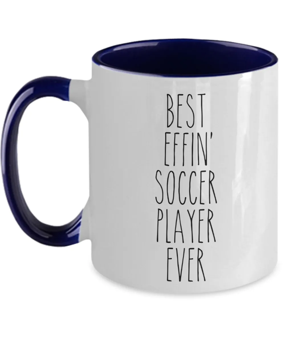 Gift For Soccer Player Best Effin' Soccer Player Ever Mug Two-Tone Coffee Cup Funny Coworker Gifts