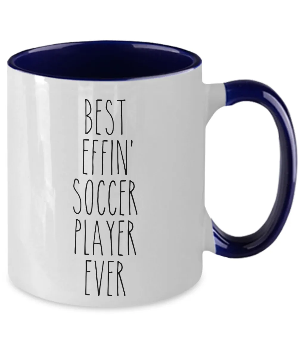 Gift For Soccer Player Best Effin' Soccer Player Ever Mug Two-Tone Coffee Cup Funny Coworker Gifts