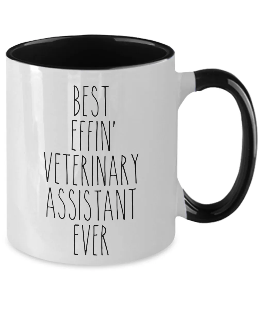 Gift For Veterinary Assistant Best Effin' Veterinary Assistant Ever Mug Two-Tone Coffee Cup Funny Coworker Gifts