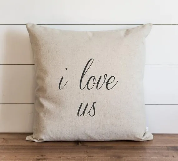 I Love Us Pillow
